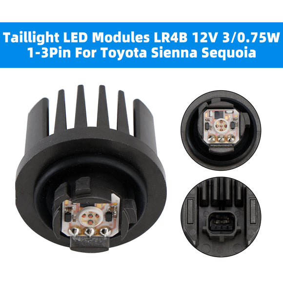 Taillight LED Modules LR4B 12V 3/0.75W 1-3Pin For Toyota Sienna Sequoia