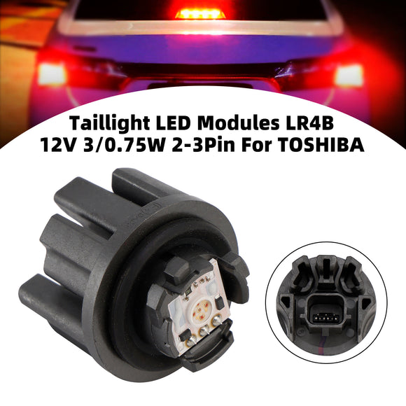 Taillight LED Modules LR4B 12V 3/0.75W 2-3Pin For TOSHIBA