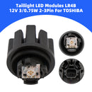 Taillight LED Modules LR4B 12V 3/0.75W 2-3Pin For TOSHIBA-6