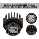 Daytime Running Light LED Modules LEDMK-04 13.5V 3.9W 4-2Pin For XINGYU-3