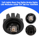 Tail Rear Fog Brake Light LED Modules LR5B 12V 3W For TOSHIBA-6