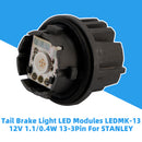 Tail Brake LightLED Modules LEDMK-13 12V 1.1/0.4W 13-3Pin For STANLEY-4
