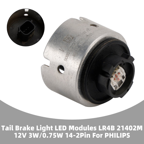 Tail Brake LightLED Modules LR4B 21402M 12V 3W/0.75W 14-3Pin For PHILIPS