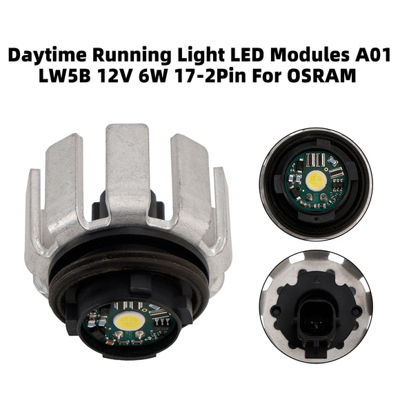 Daytime Running Light LED Modules A01 LW5B 12V 6W 17-2Pin For OSRAM
