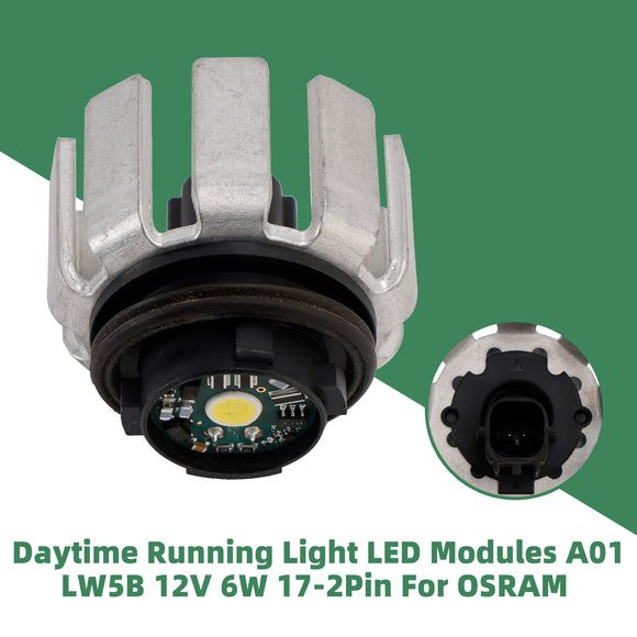 Daytime Running Light LED Modules A01 LW5B 12V 6W 17-2Pin For OSRAM