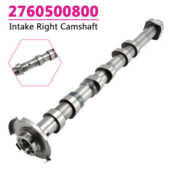 Intake Right Camshaft for Mercedes-Benz C400 C43 AMG E400 E43 AMG 2760500800