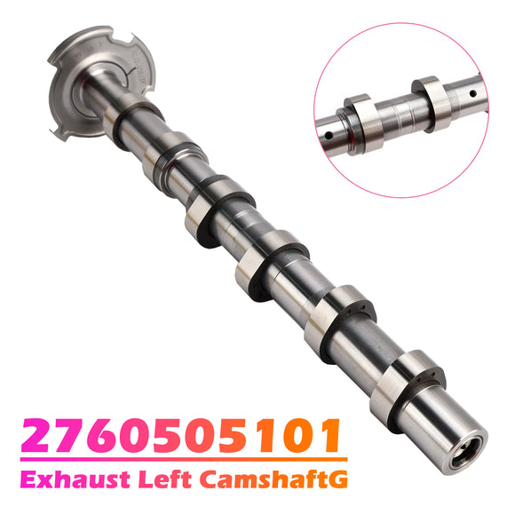 Exhaust Left Camshaft for Mercedes-Benz C400 C43 AMG E400 E43 AMG 2760505101