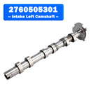 Intake Left Camshaft for Mercedes-Benz C400 C43 AMG E400 E43 AMG 2760505301-3