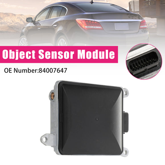 Object Sensor Module 84007647 For Buick LaCrosse Cadillac Escalade Chevy 2014-2016