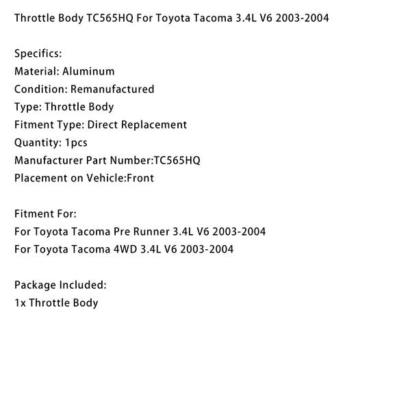 Throttle Body TC565HQ For Toyota Tacoma 3.4L V6 2003-2004