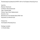 Throttle Body Assembly BL3E-9F991-AH For Ford Explorer Mustang Focus-13