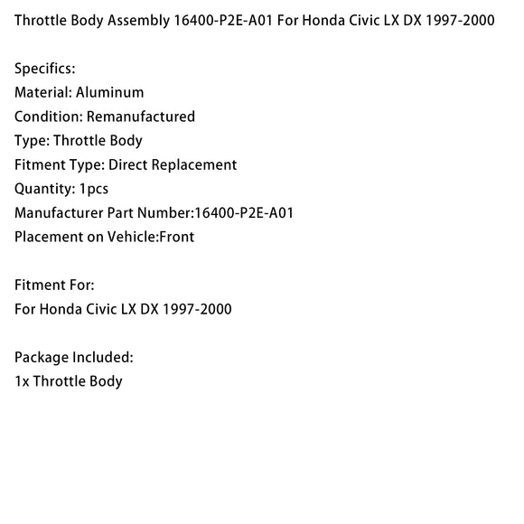 Throttle Body Assembly 16400-P2E-A01 For Honda Civic LX DX 1997-2000