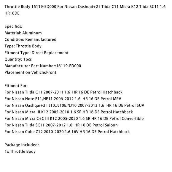 Throttle Body 16119-ED000 For Nissan Qashqai+2 I Tiida C11 Micra K12 Tiida SC11 1.6