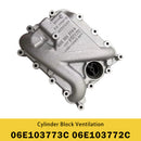 06E103773C 06E103772C Cylinder Block Ventilation for Audi A4 S6-5