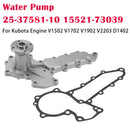Water Pump 25-37581-10 15521-73039 For Kubota Engine V1502 V1702 V1902 V2203-2