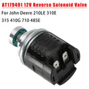 AT179491 Reverse Solenoid Valve 12V For John Deere 210LE 310E 315 410G 710 485E-1
