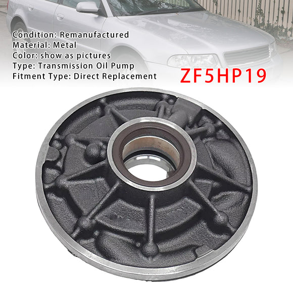 ZF5HP19 Transmission Oil Pump For AUDI VW RWD 1999+