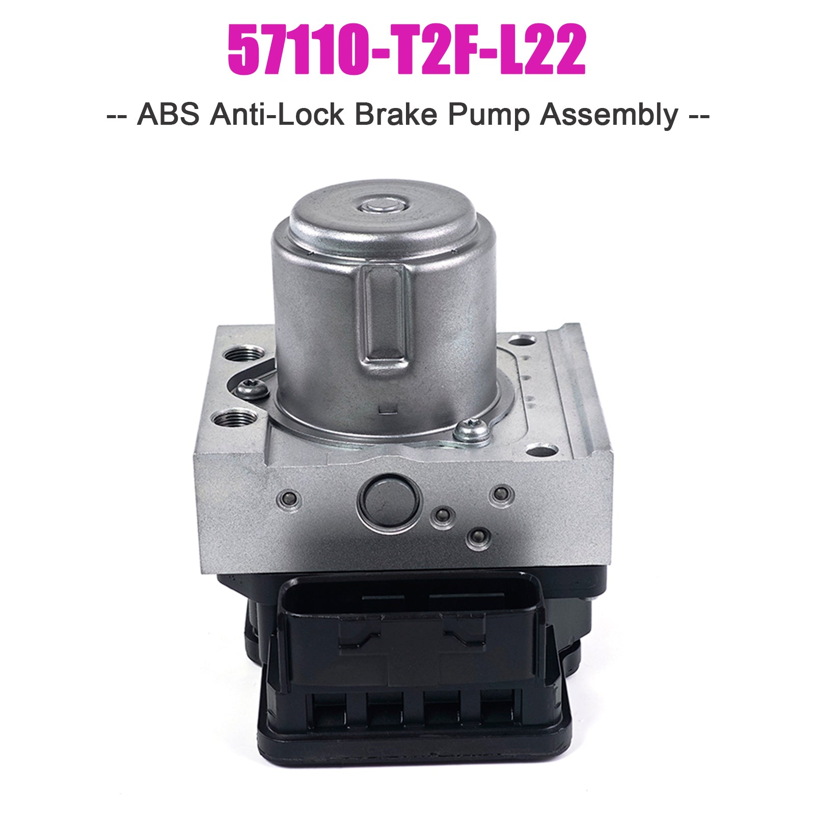 2014 Honda Accord Sport 2.4L ABS Anti-Lock Brake Pump Assembly 57110-T2F-L22 Generic - 0