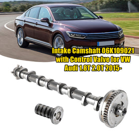 2015+ VW Audi 1.8T 2.0T Intake Camshaft 06K109021 with Control Valve Generic - 0