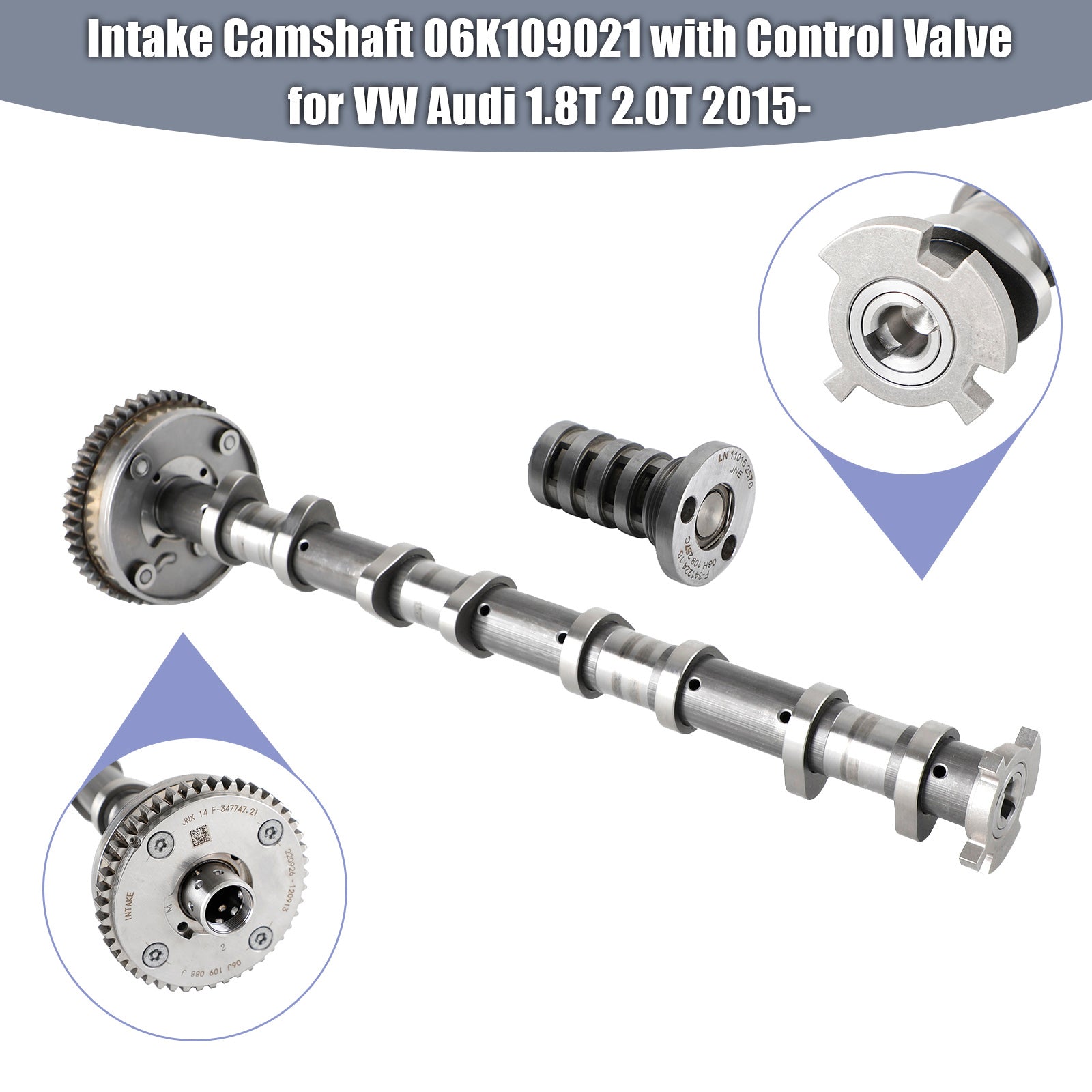 2015+ VW Audi 1.8T 2.0T Intake Camshaft 06K109021 with Control Valve Generic